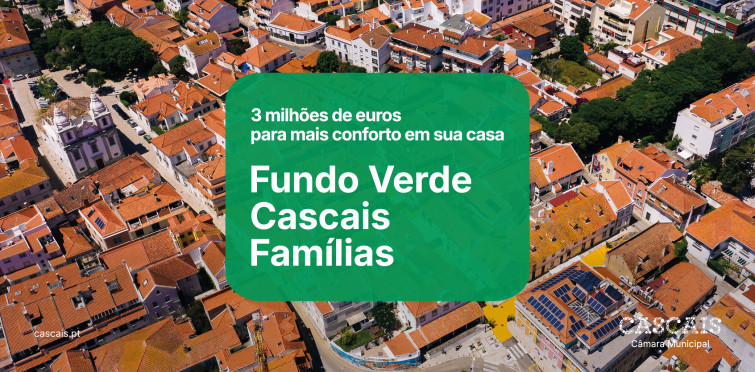 fundo-verde-cascais-apoio-financeiro-para-soluções-energéticas-sustentáveis-Carcavelos-Parede-Cascais-Estoril-Alcabideche-São-Domingos-da-Rana
